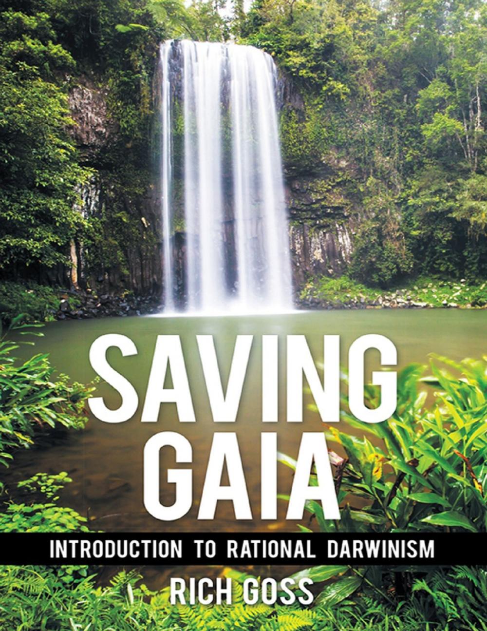 Big bigCover of Saving Gaia: Introduction to Rational Darwinism