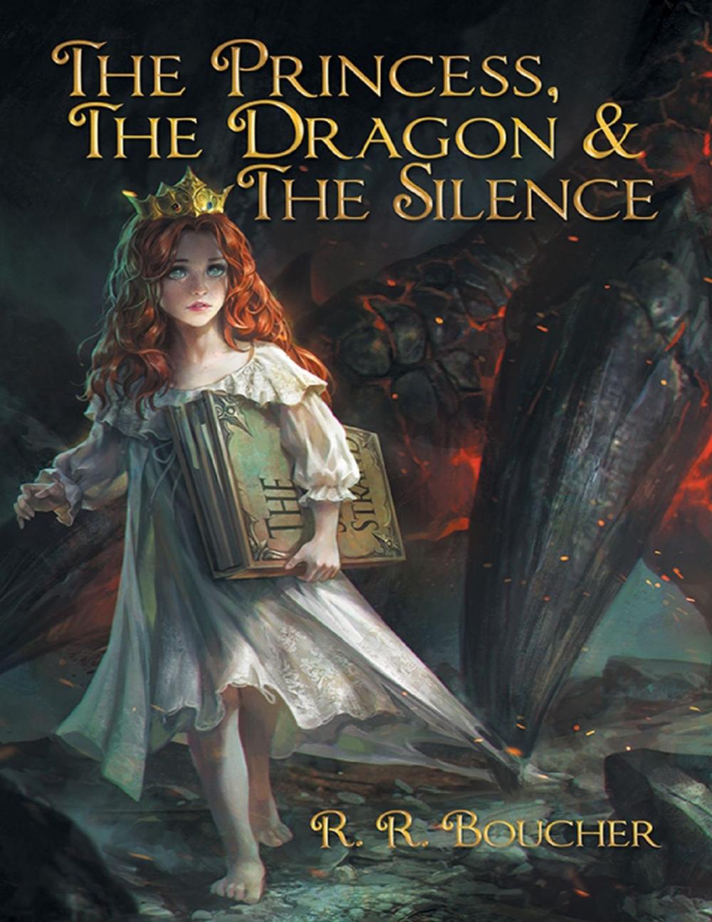 Big bigCover of The Princess, the Dragon & the Silence