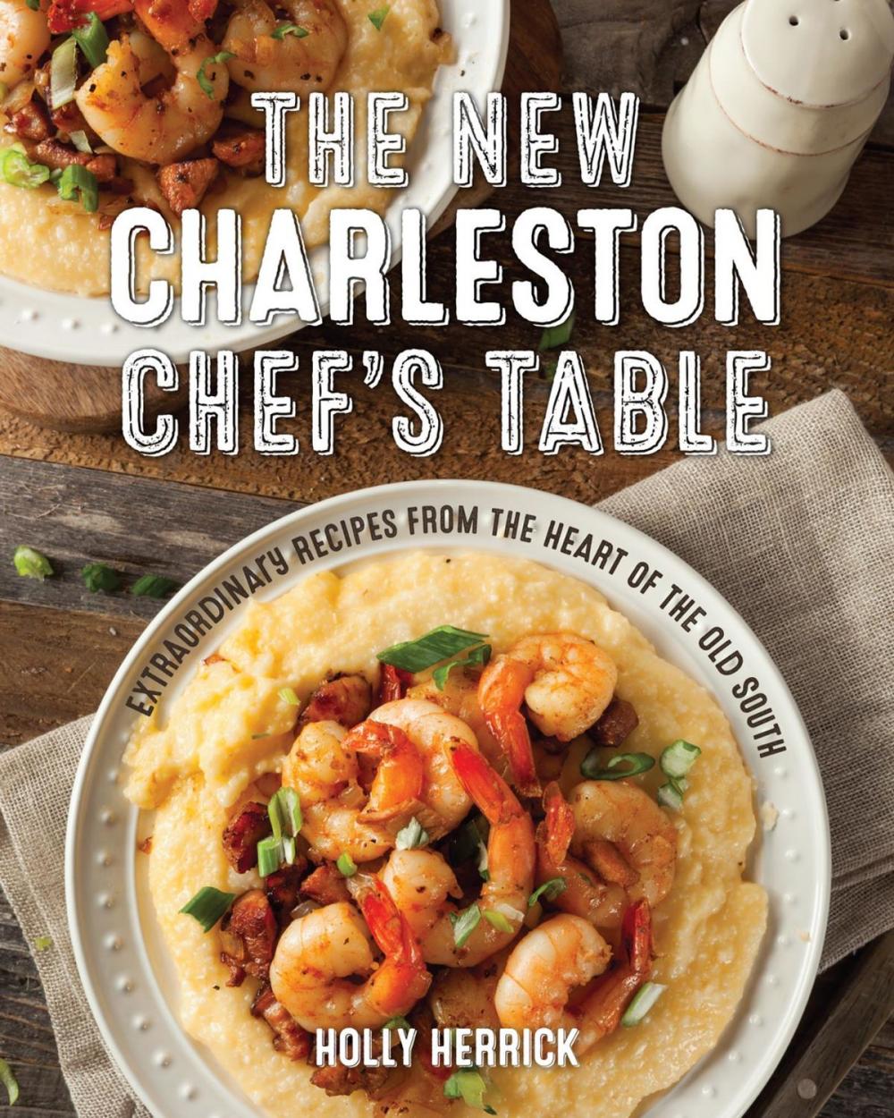 Big bigCover of The New Charleston Chef's Table