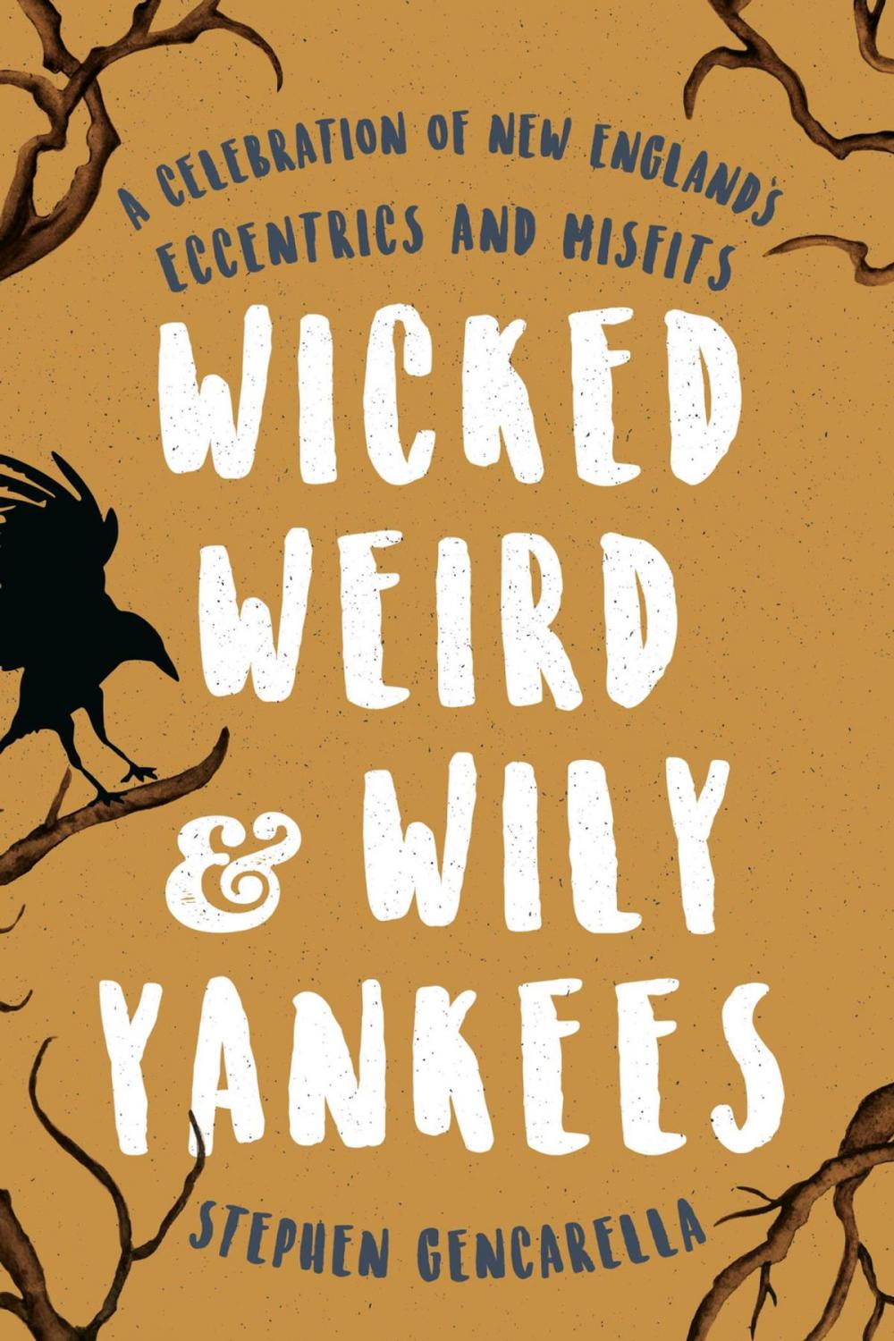 Big bigCover of Wicked Weird & Wily Yankees
