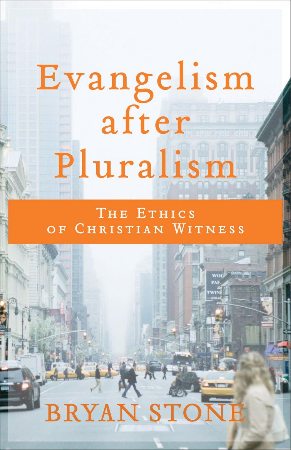 Big bigCover of Evangelism after Pluralism