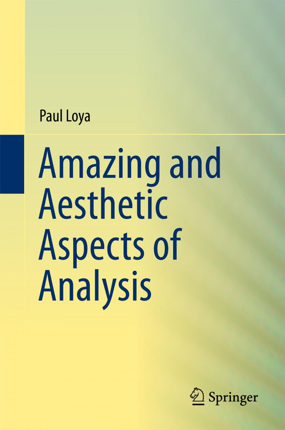 Big bigCover of Amazing and Aesthetic Aspects of Analysis