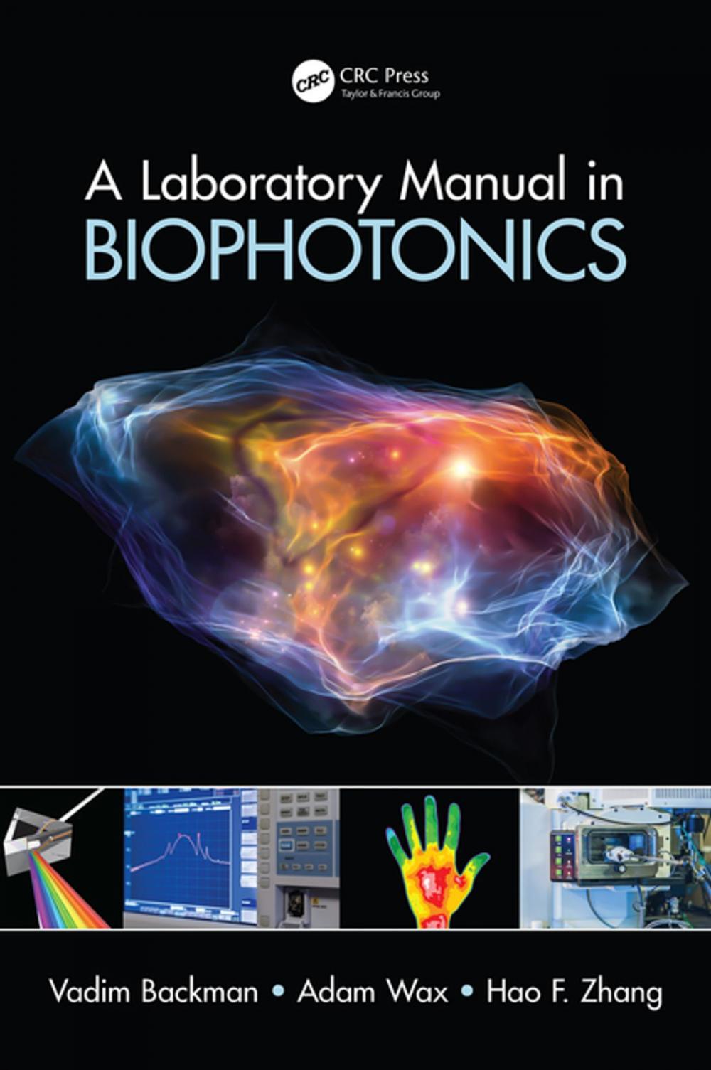 Big bigCover of A Laboratory Manual in Biophotonics