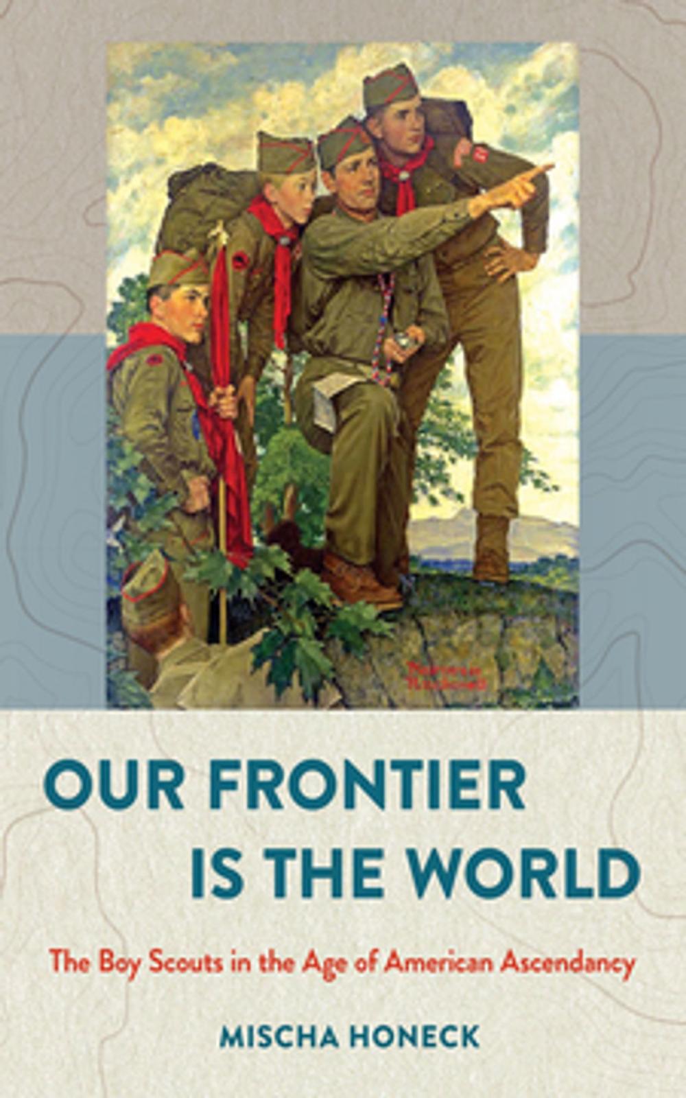 Big bigCover of Our Frontier Is the World