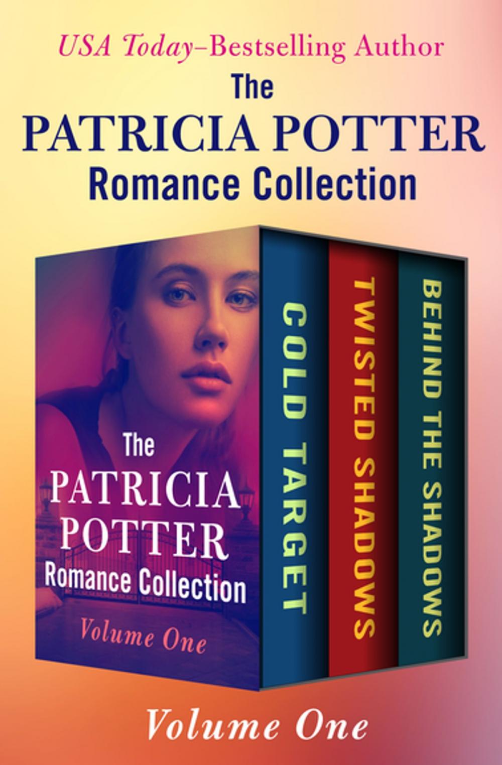 Big bigCover of The Patricia Potter Romance Collection Volume One