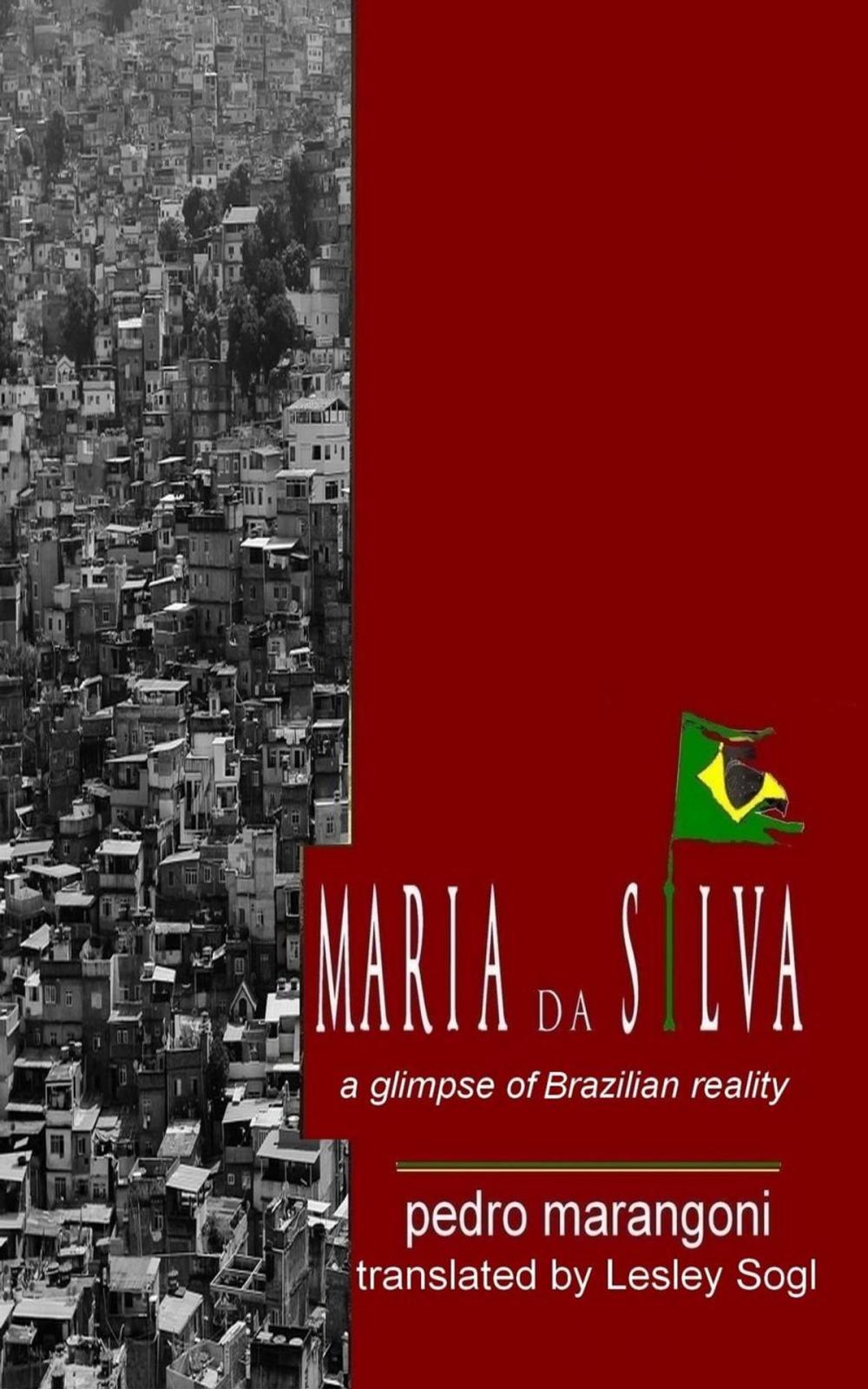 Big bigCover of Maria da Silva - A Glimpse of Brazilian Reality