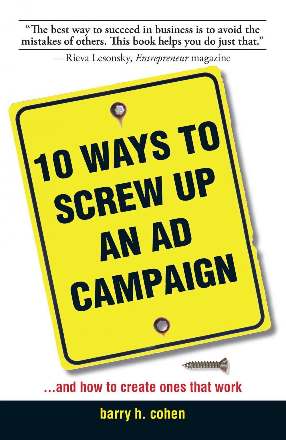 Big bigCover of 10 Ways To Screw Up An Ad Campaign