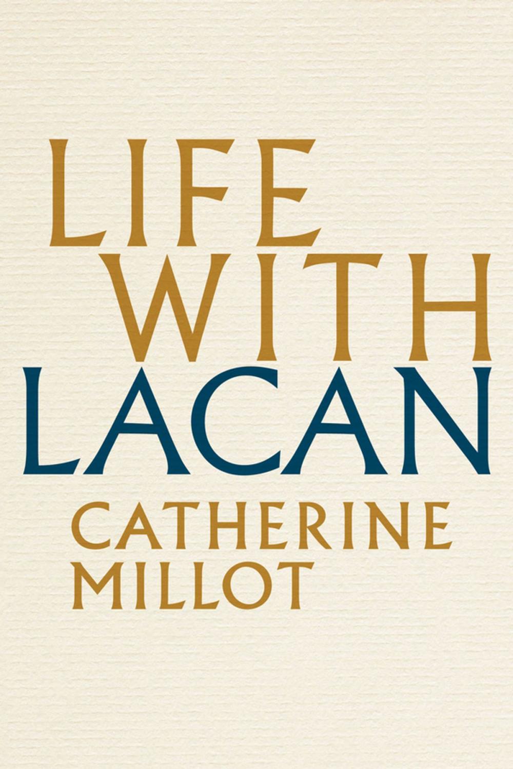 Big bigCover of Life With Lacan