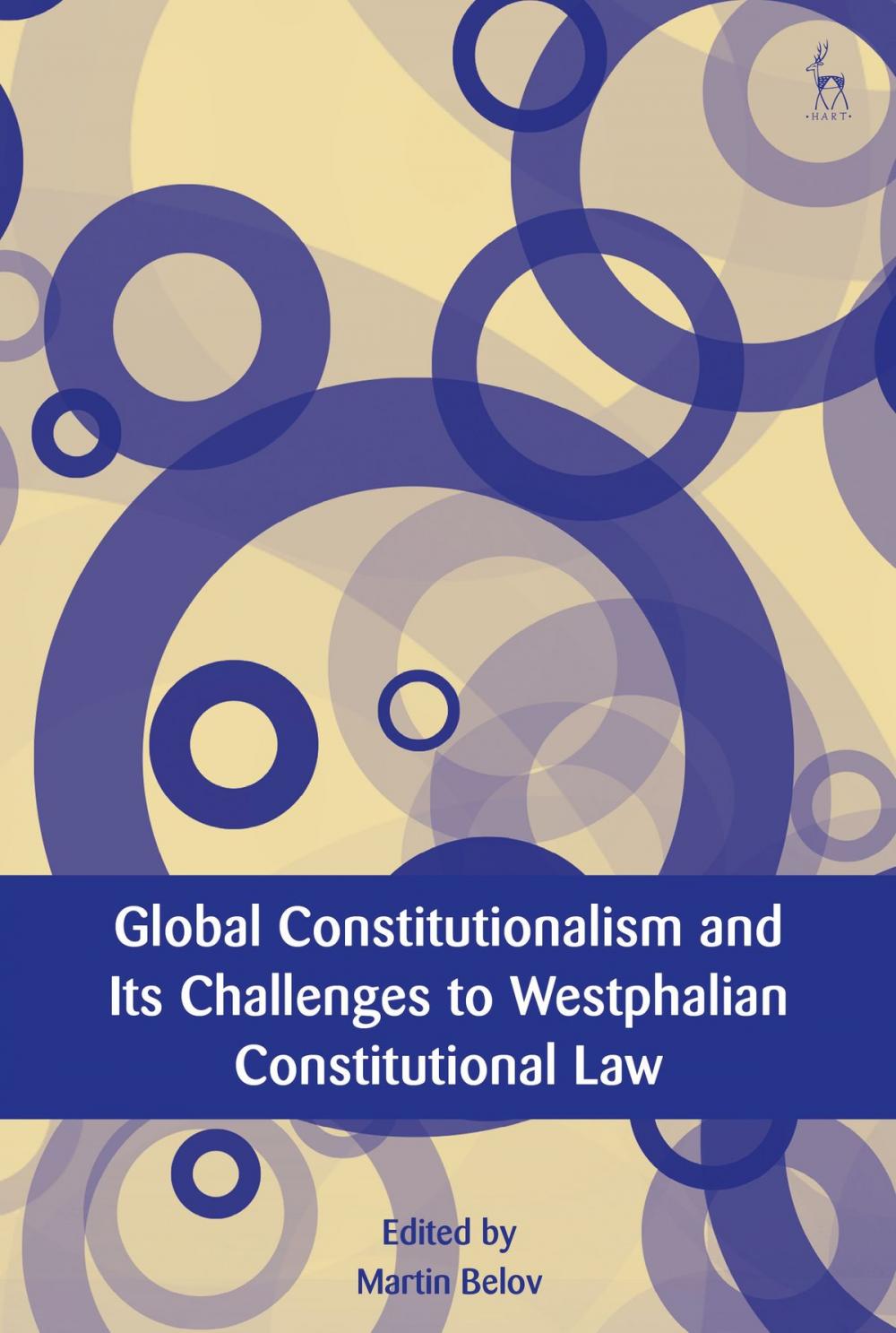 Big bigCover of Global Constitutionalism and Its Challenges to Westphalian Constitutional Law