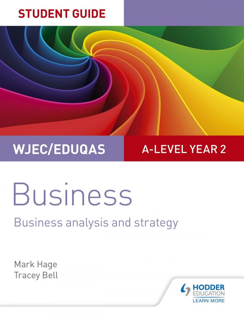 Big bigCover of WJEC/Eduqas A-level Year 2 Business Student Guide 3: Business Analysis and Strategy