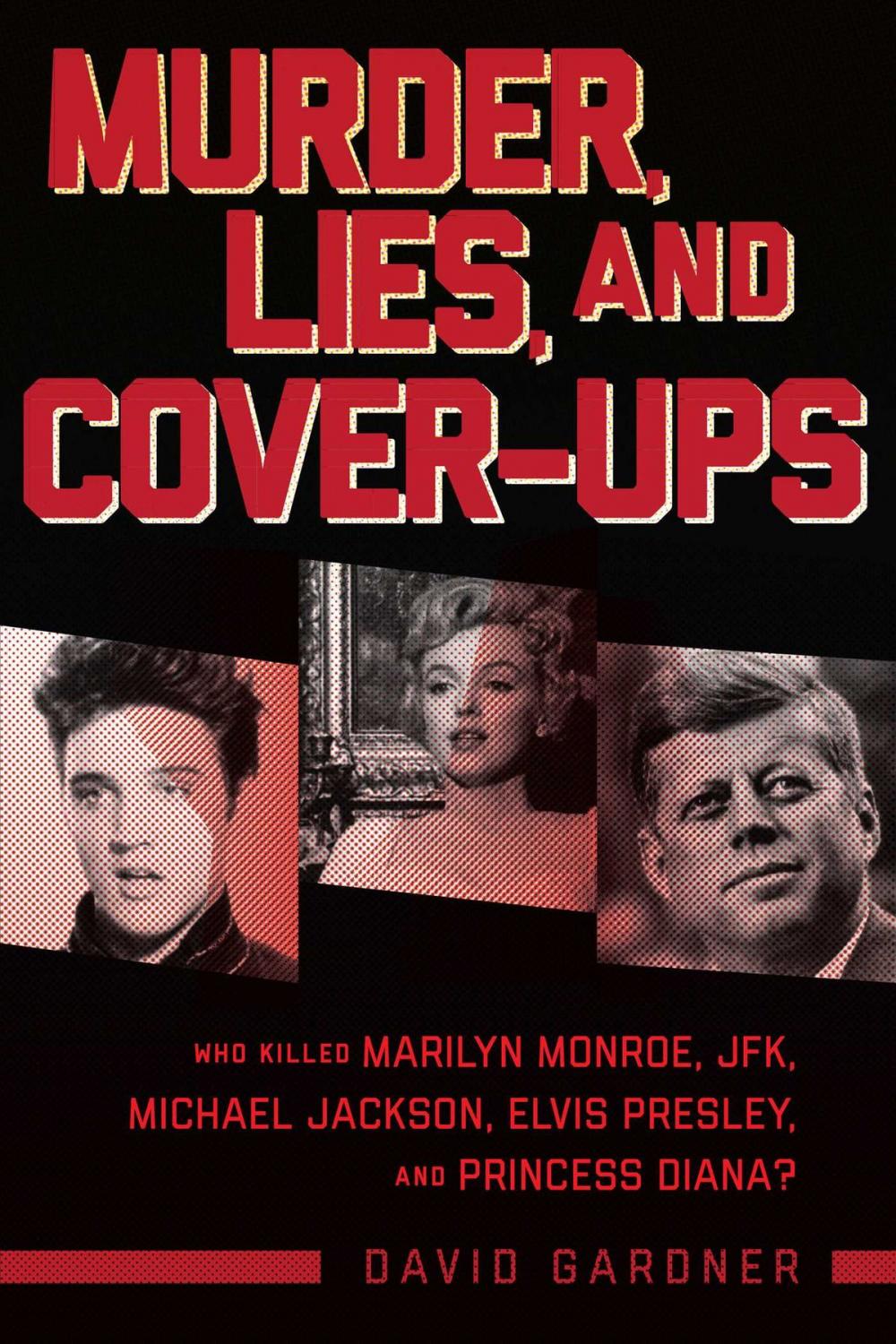 Big bigCover of Murder, Lies, and Cover-Ups