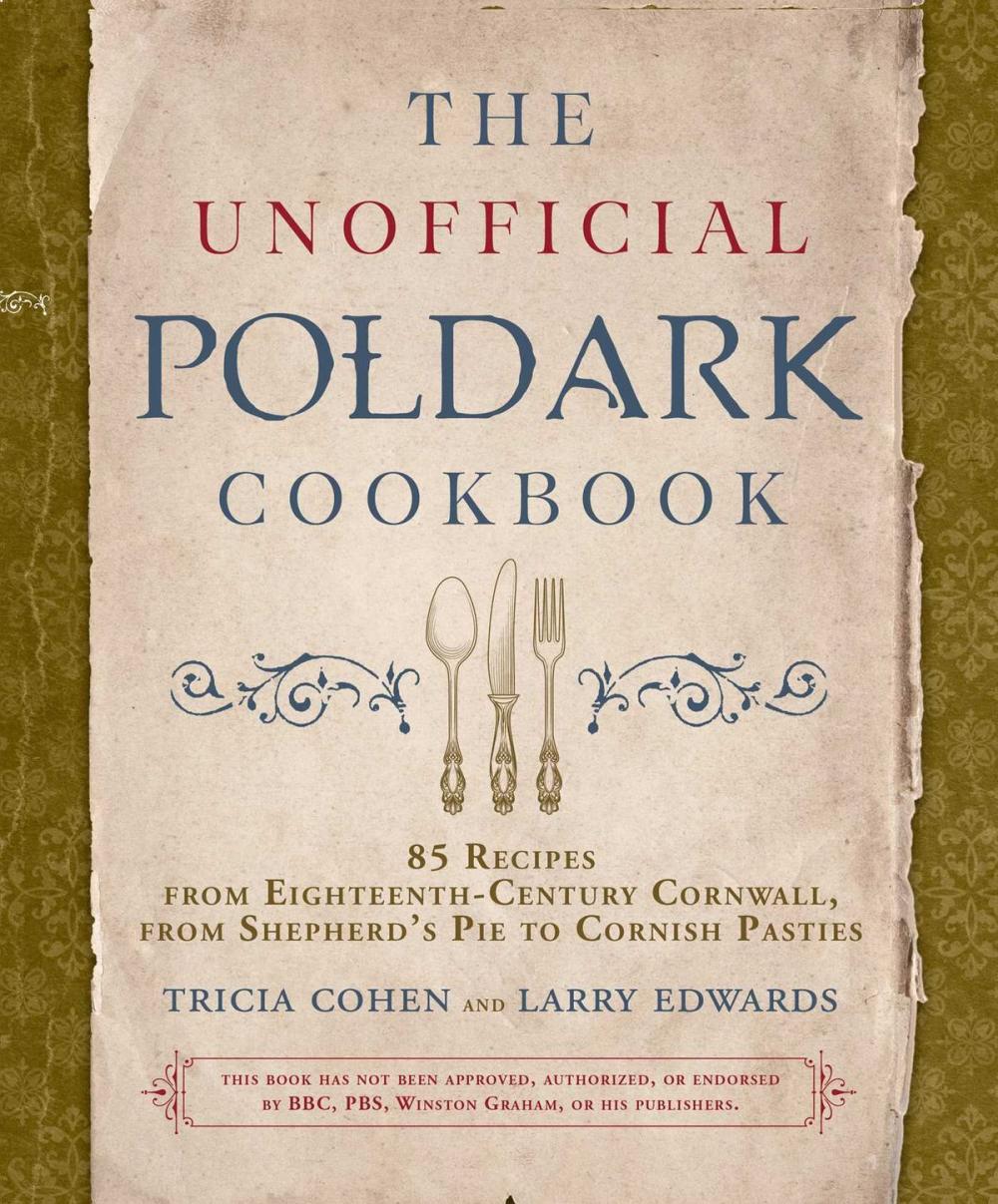 Big bigCover of The Unofficial Poldark Cookbook