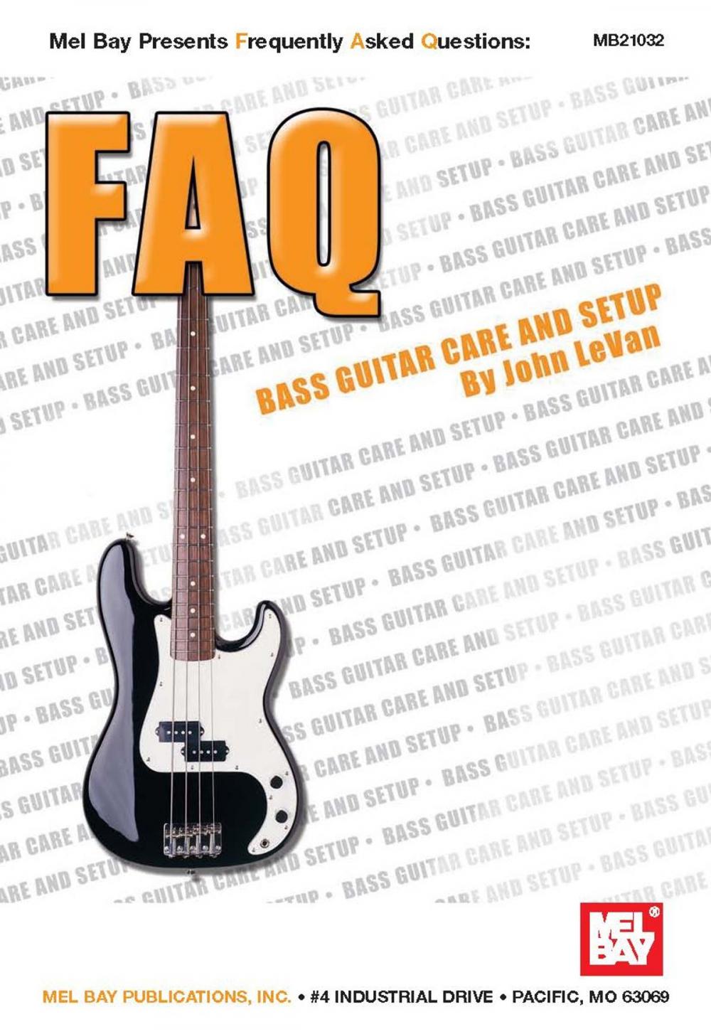 Big bigCover of FAQ: Bass Guitar Care and Setup