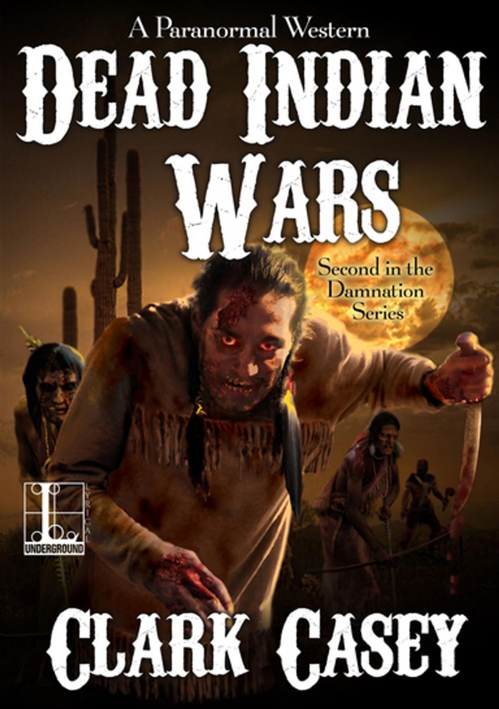 Big bigCover of Dead Indian Wars