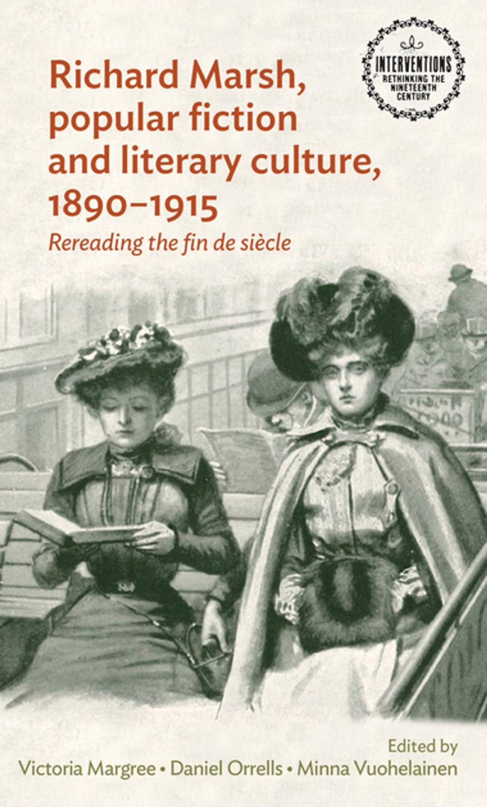 Big bigCover of Richard Marsh, popular fiction and literary culture, 1890–1915