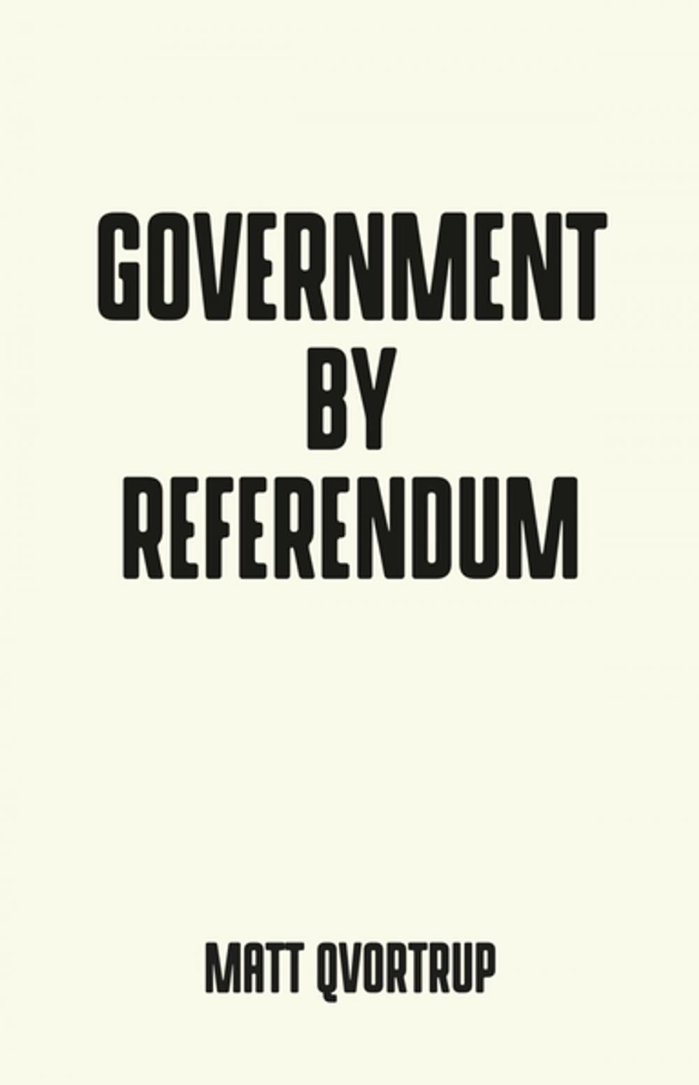 Big bigCover of Government by referendum