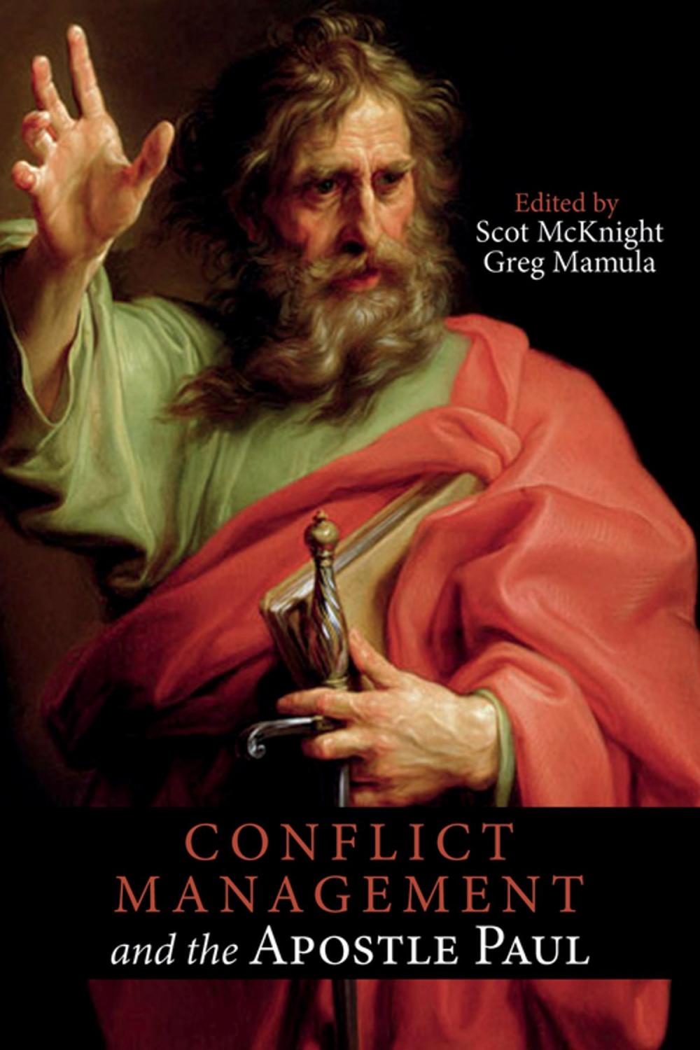 Big bigCover of Conflict Management and the Apostle Paul