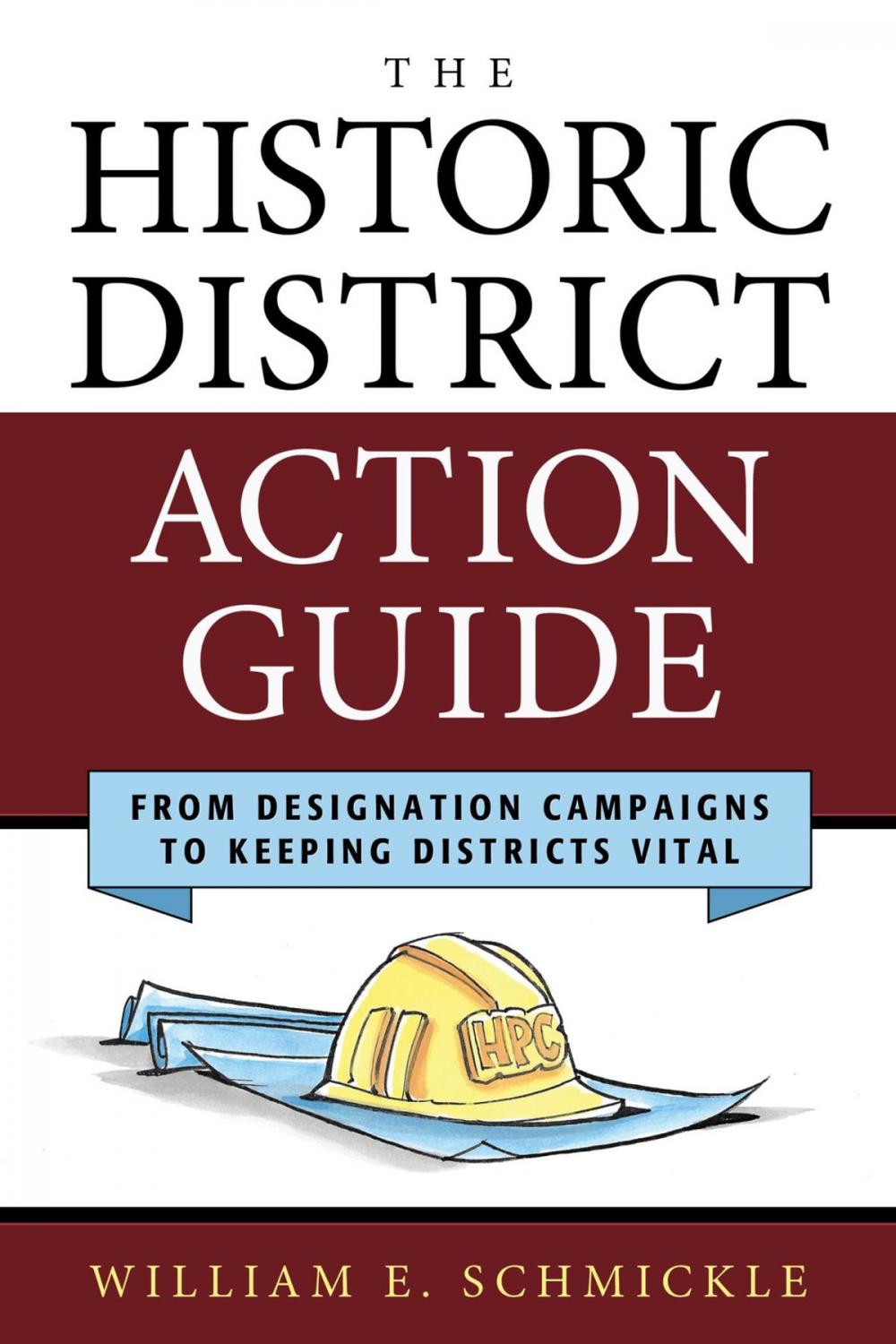 Big bigCover of The Historic District Action Guide