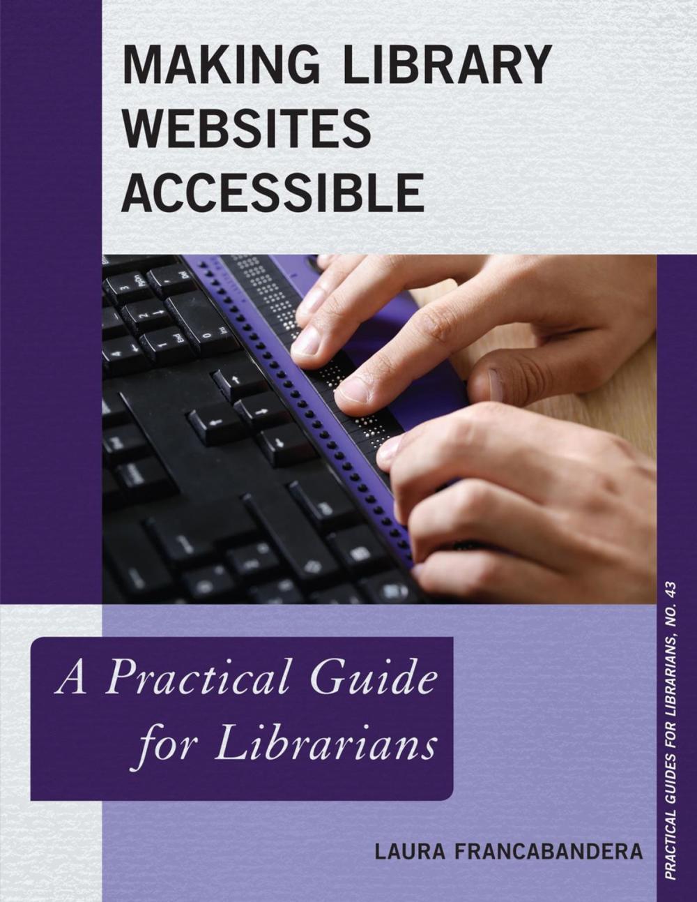 Big bigCover of Making Library Websites Accessible