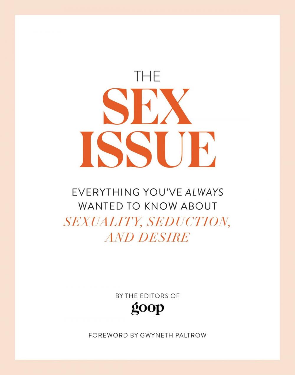 Big bigCover of The Sex Issue