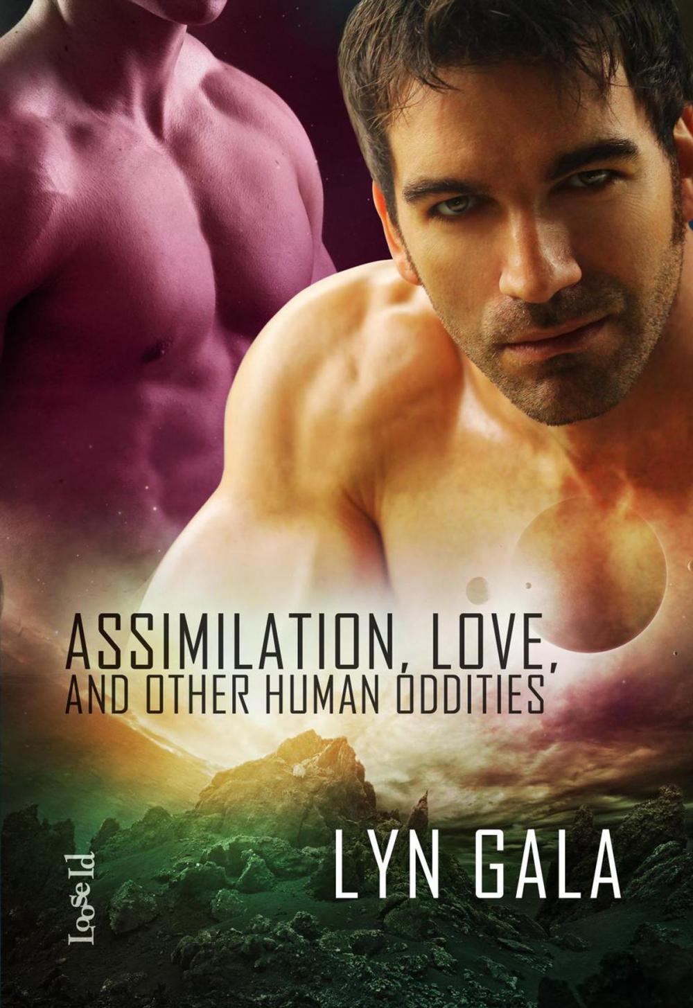 Big bigCover of Assimilation, Love, and Other Human Oddities