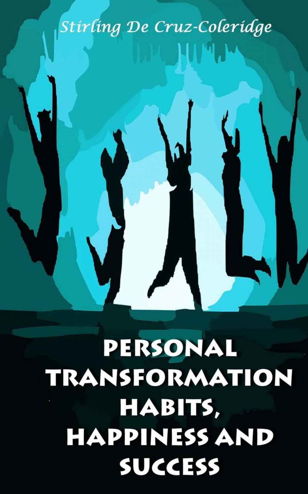 Big bigCover of Personal Transformation Habits, Happiness and Success