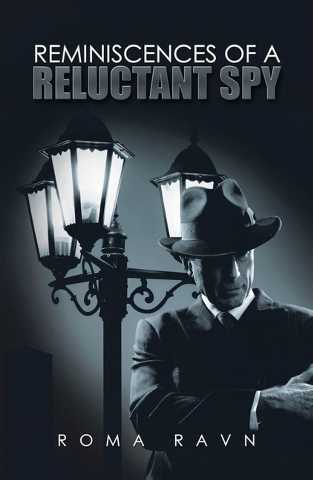 Big bigCover of Reminiscences of a Reluctant Spy