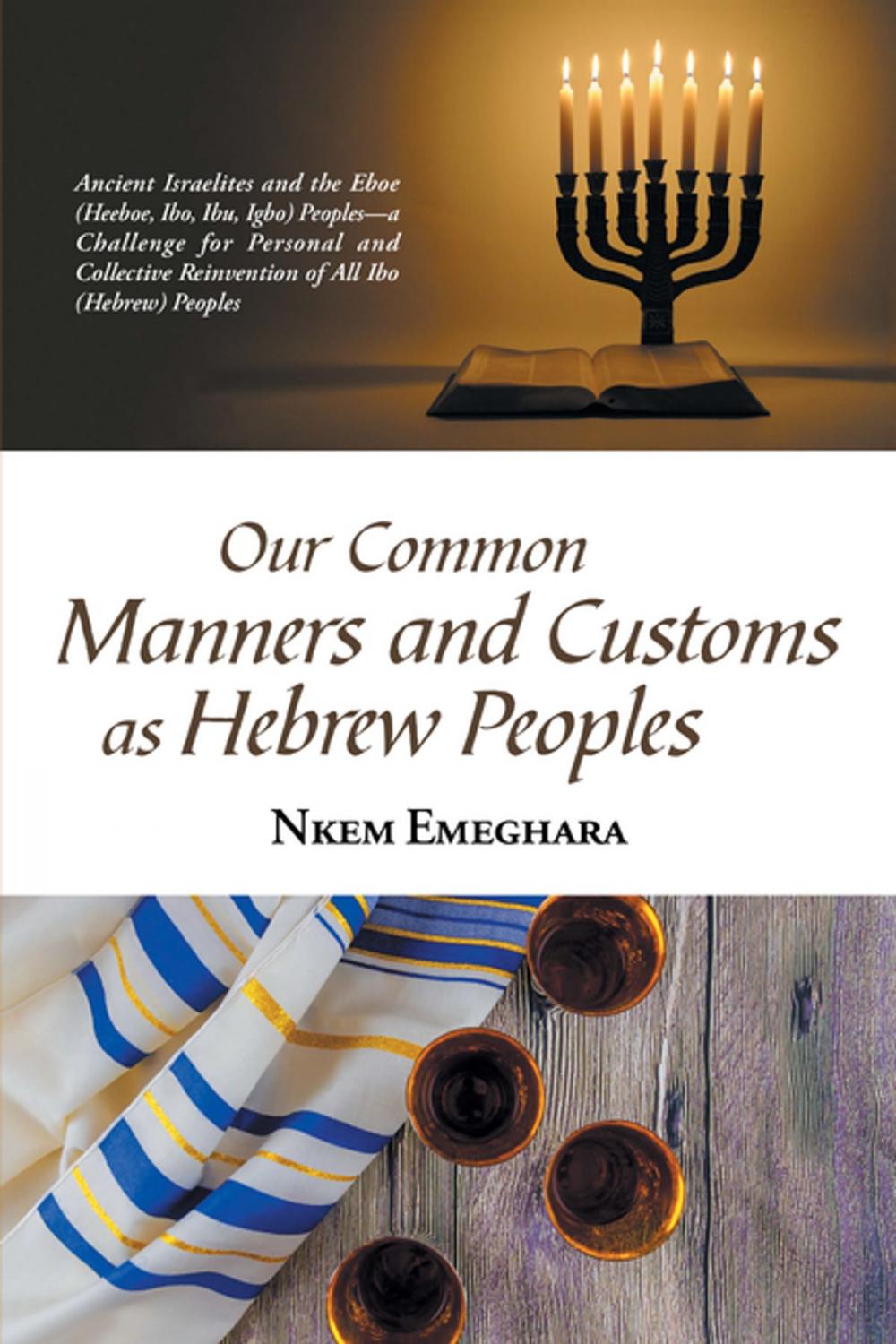 Big bigCover of Our Common Manners and Customs as Hebrew Peoples