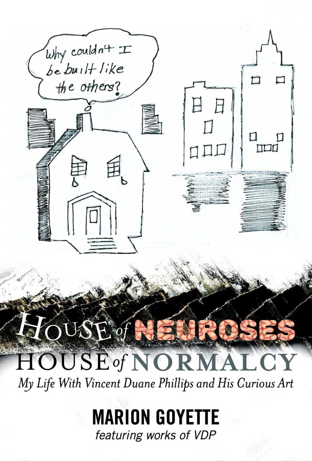 Big bigCover of House of Neuroses / House of Normalcy