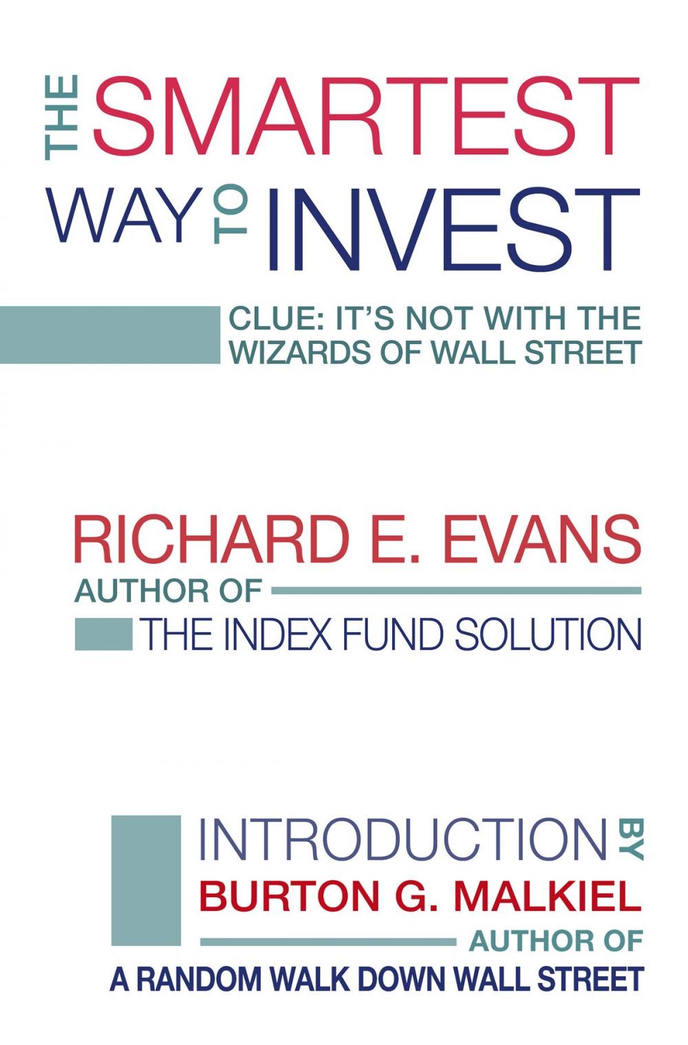 Big bigCover of The Smartest Way to Invest