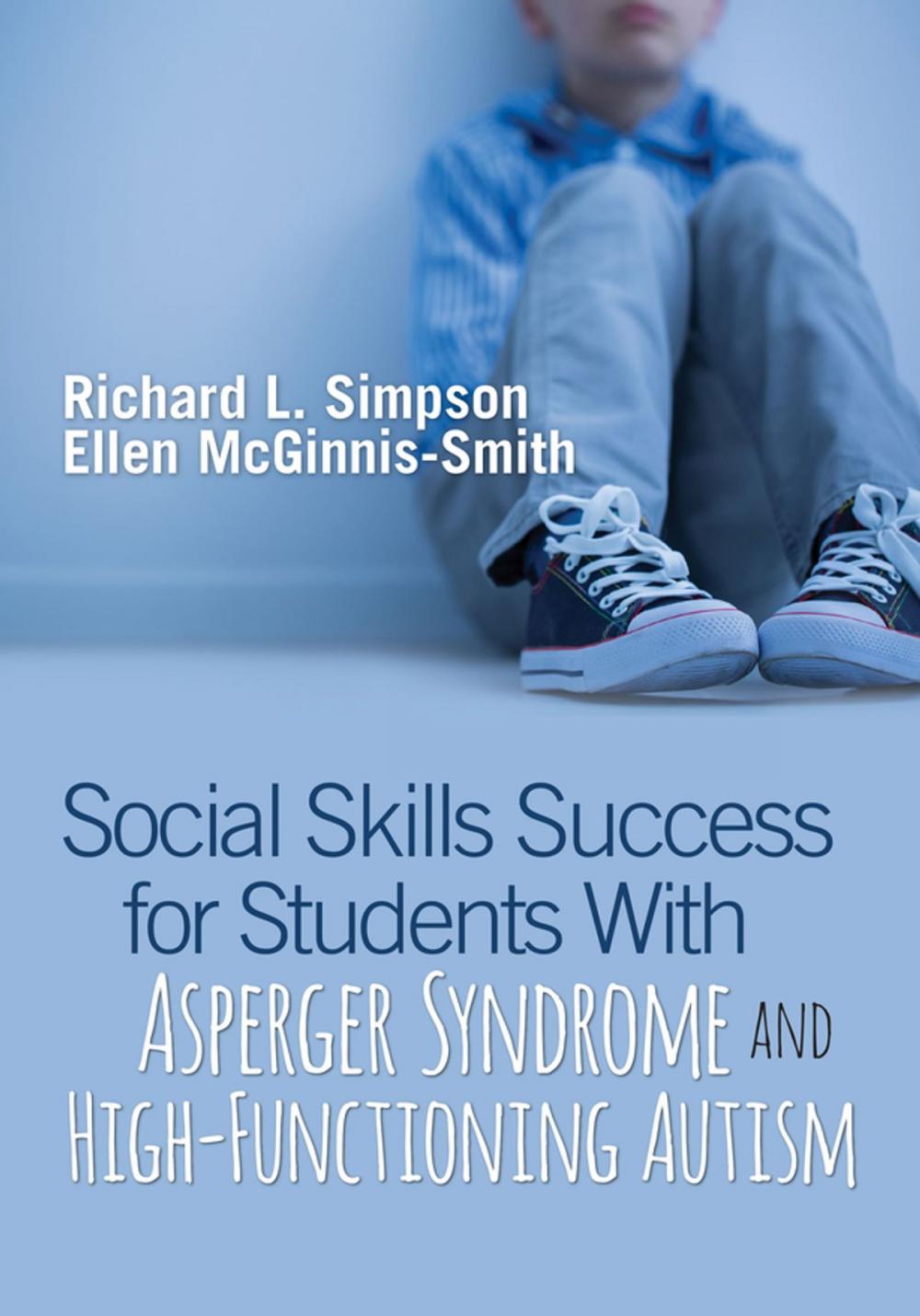 Big bigCover of Social Skills Success for Students With Asperger Syndrome and High-Functioning Autism