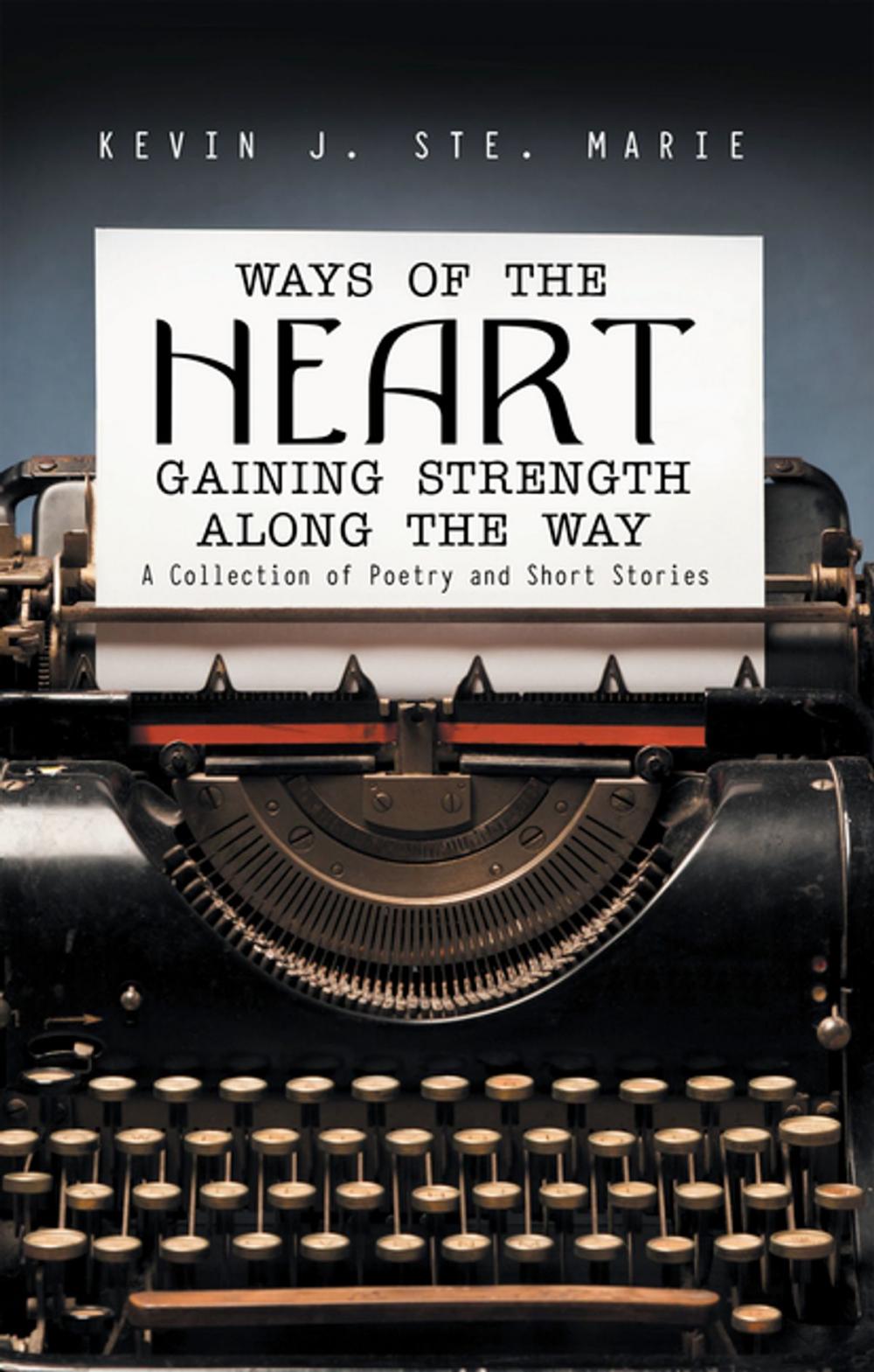 Big bigCover of Ways of the Heart Gaining Strength Along the Way