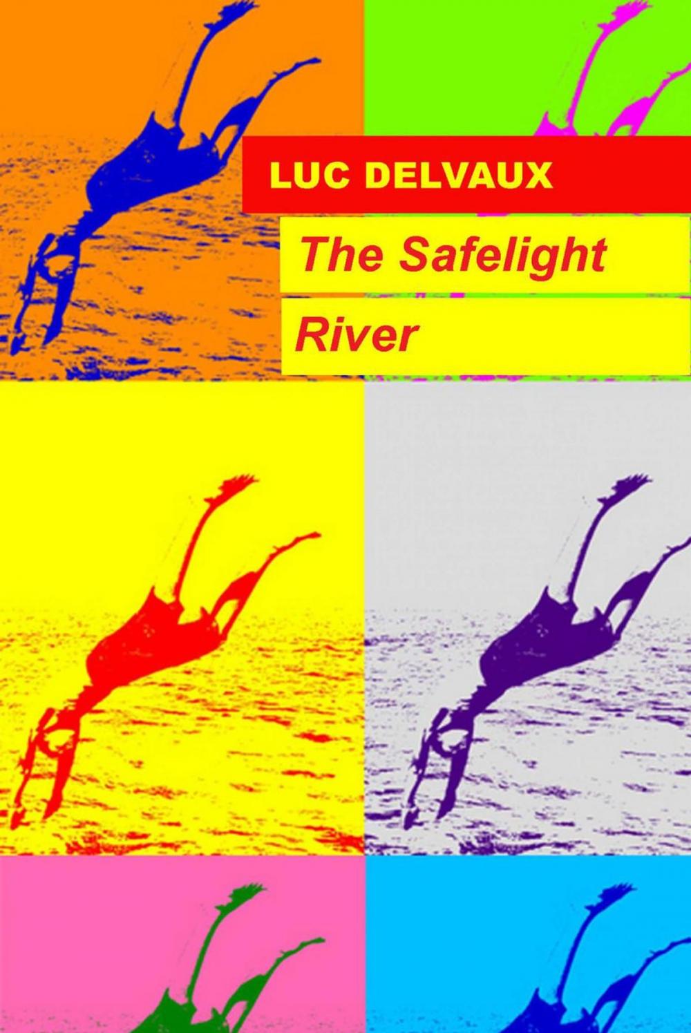 Big bigCover of The Safelight River