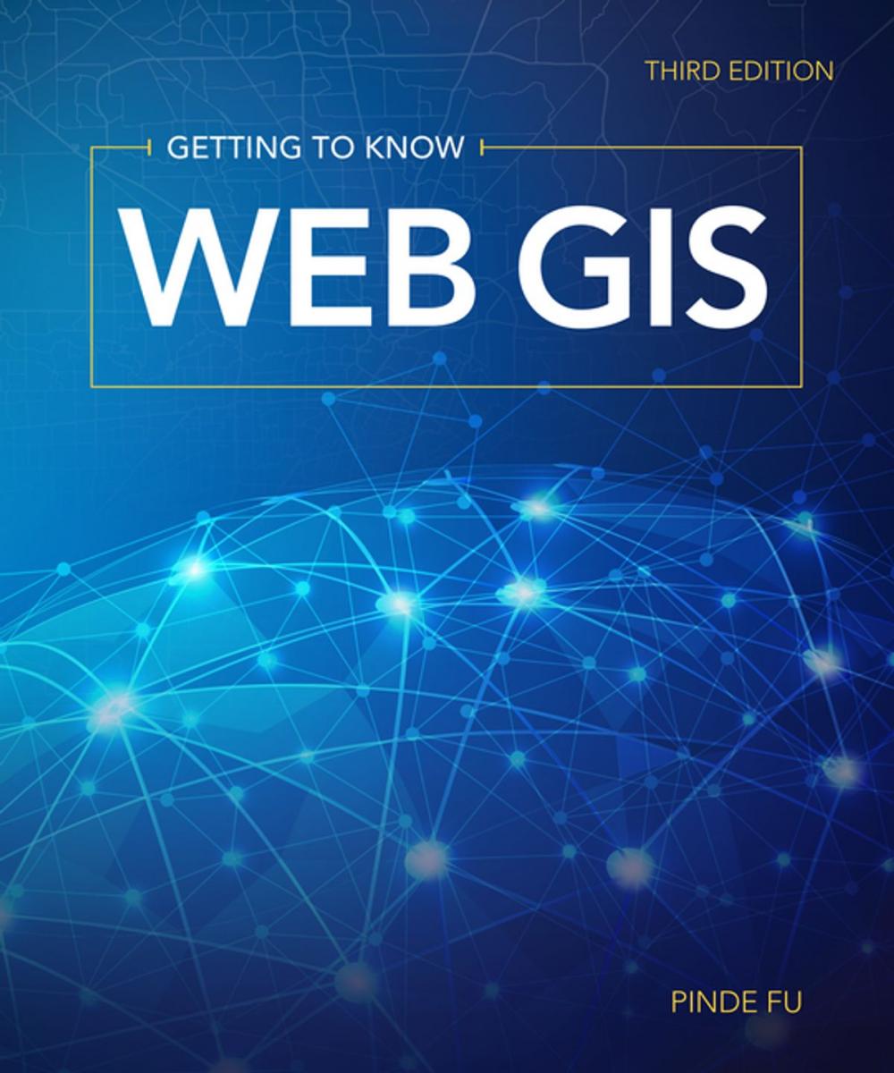 Big bigCover of Getting to Know Web GIS