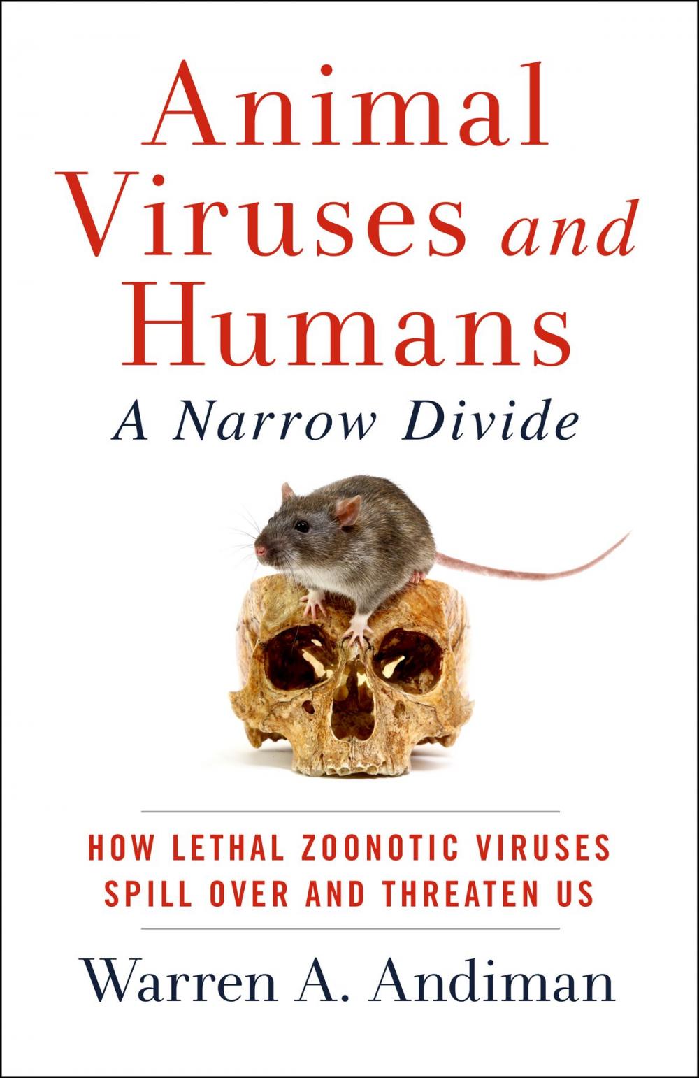 Big bigCover of Animal Viruses and Humans, a Narrow Divide