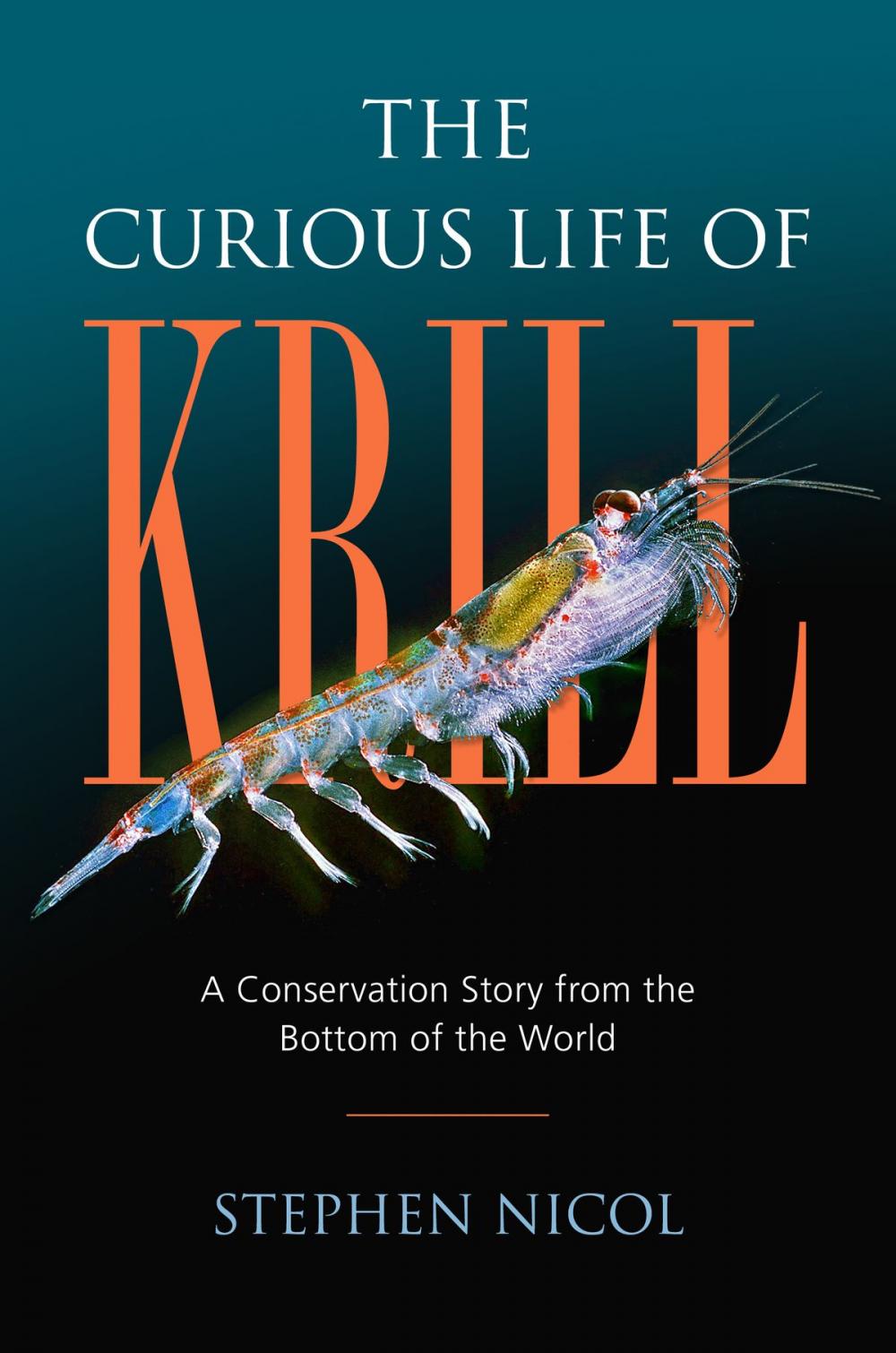 Big bigCover of The Curious Life of Krill