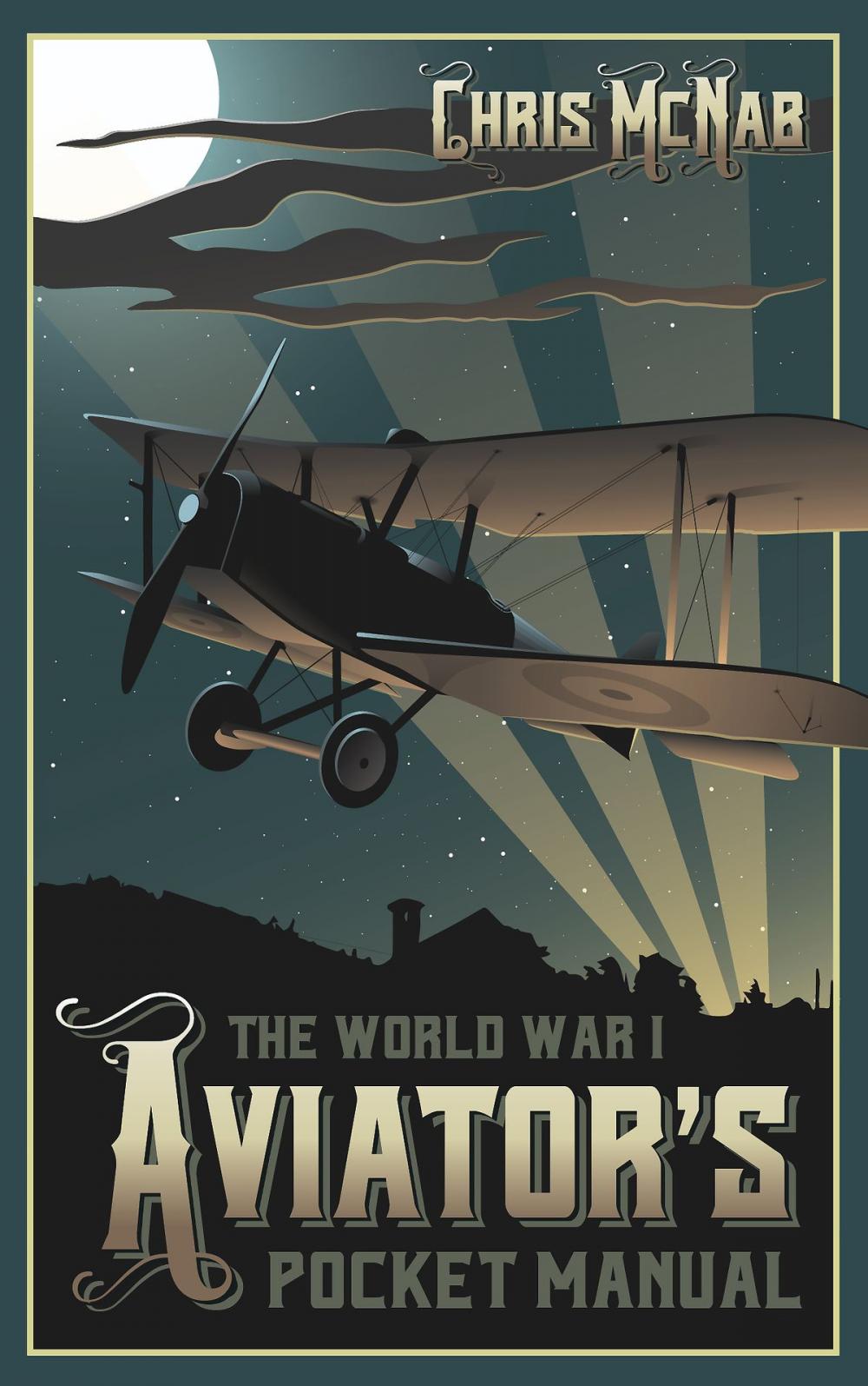 Big bigCover of The World War I Aviator’s Pocket Manual