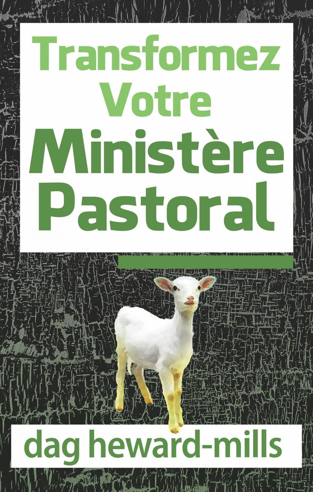 Big bigCover of Transformez votre ministére pastoral