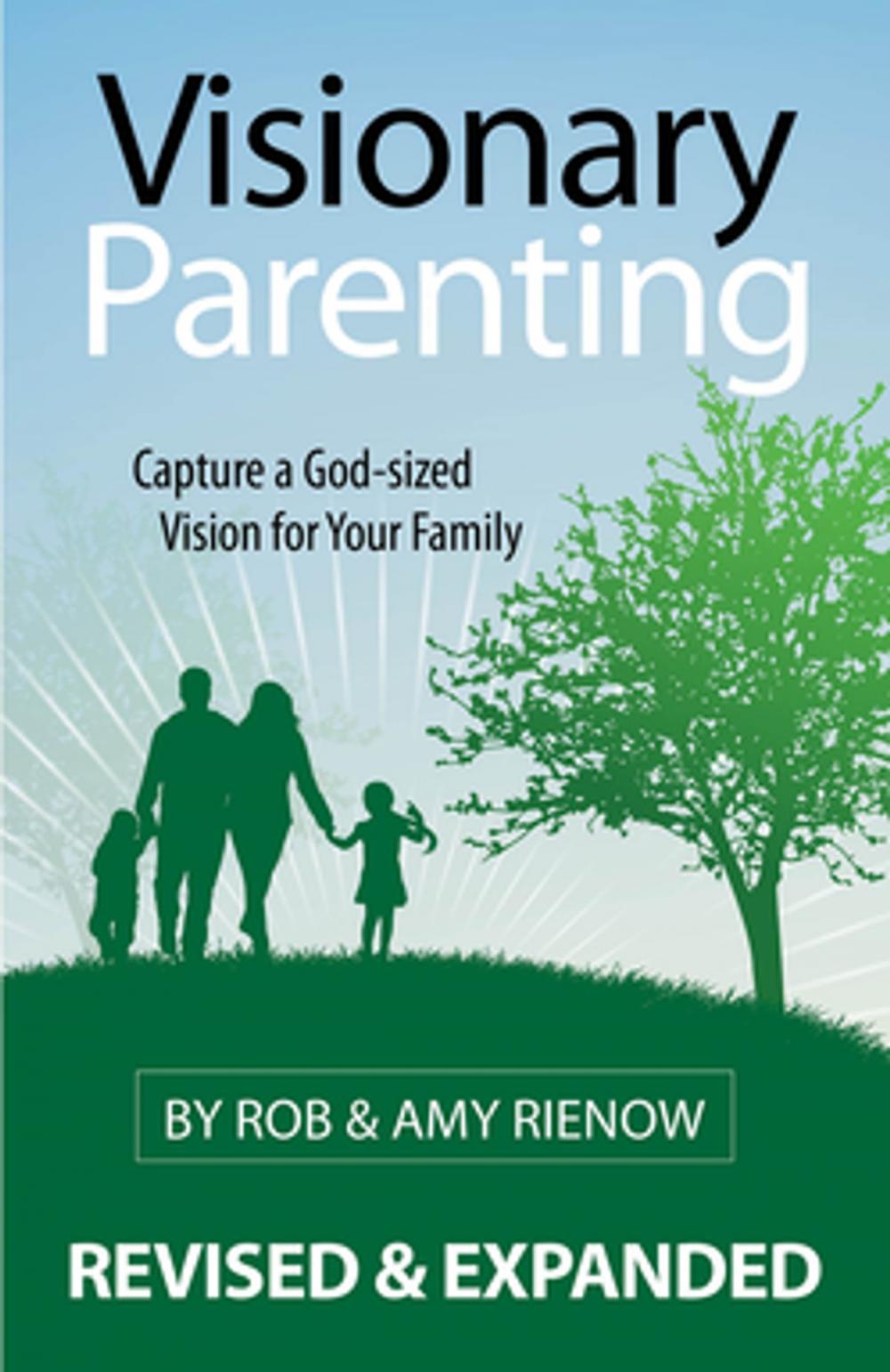 Big bigCover of Visionary Parenting Revised and Expanded Edition