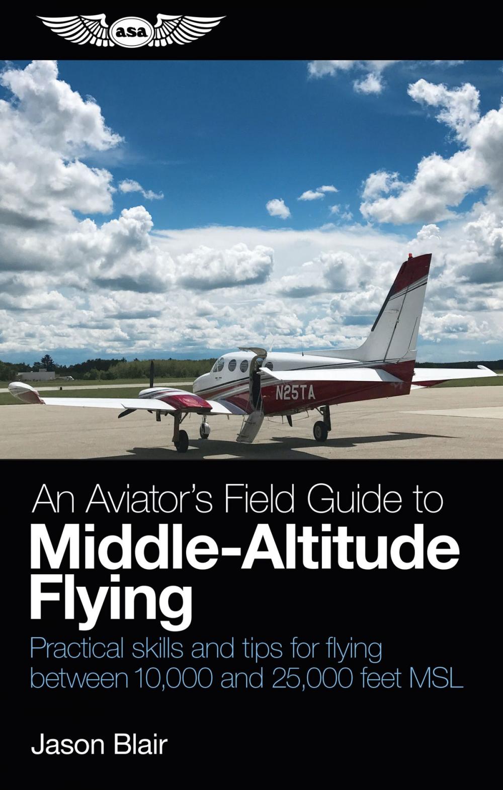 Big bigCover of An Aviator's Field Guide to Middle-Altitude Flying