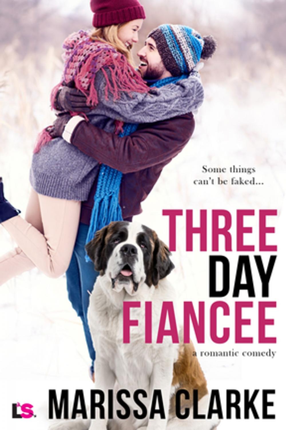 Big bigCover of Three Day Fiancee (A Romantic Comedy)