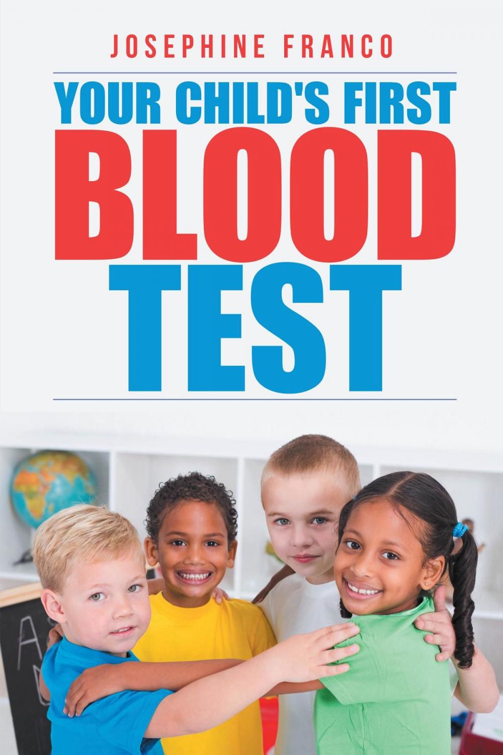 Big bigCover of Your Child's First Blood Test