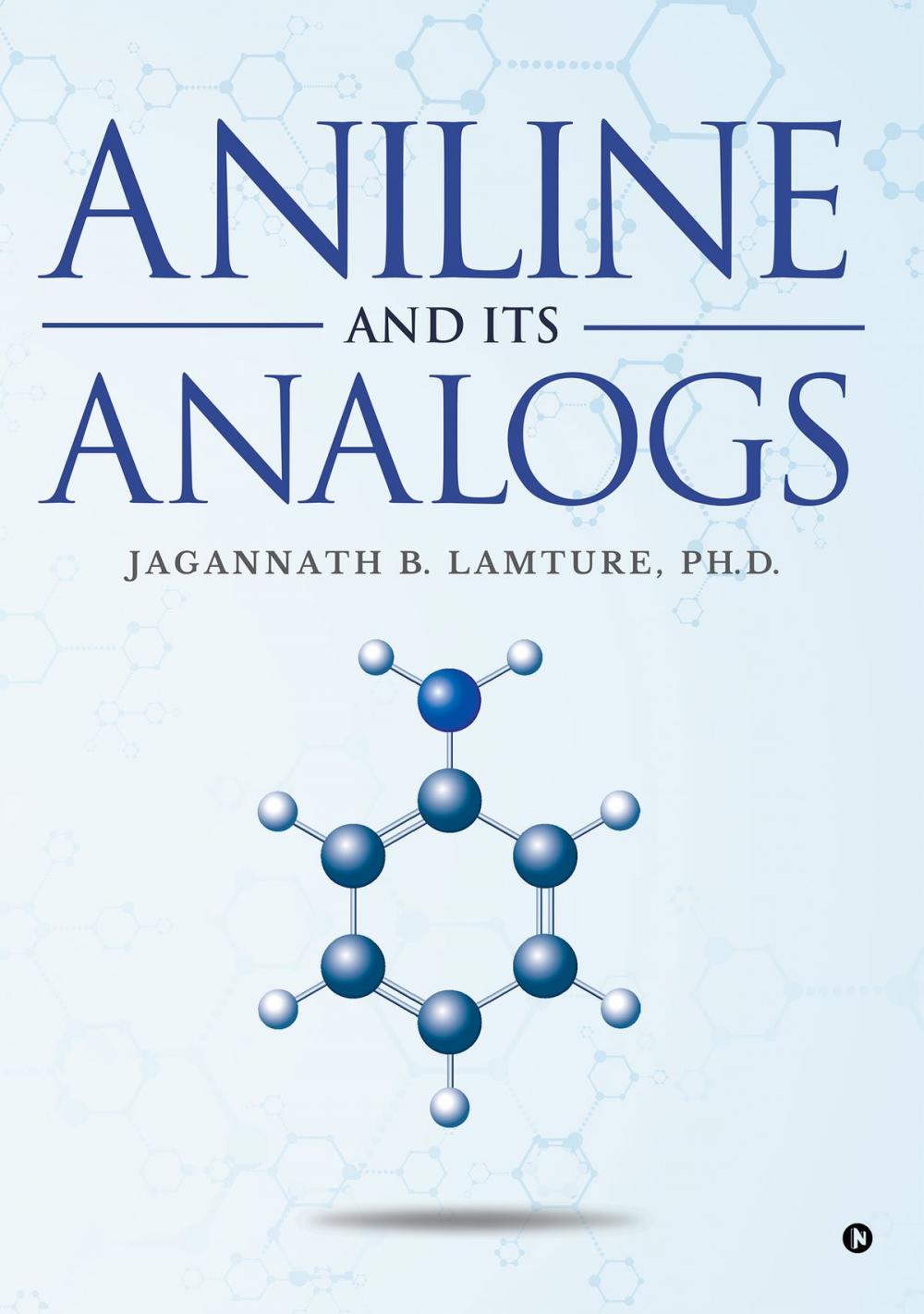 Big bigCover of Aniline and Its Analogs