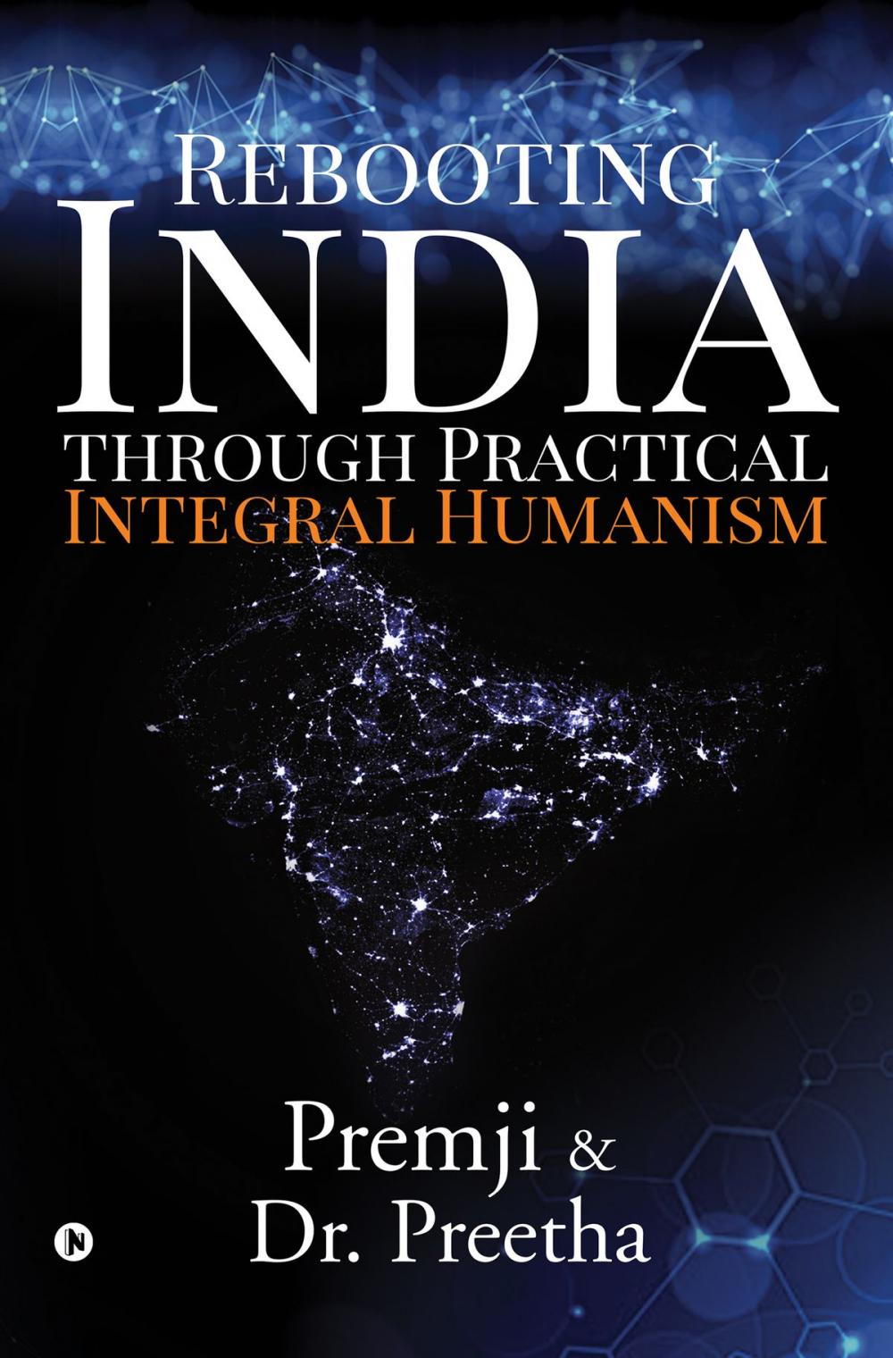 Big bigCover of Rebooting India through Practical Integral Humanism