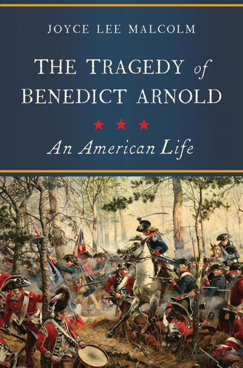 Big bigCover of The Tragedy of Benedict Arnold: An American Life