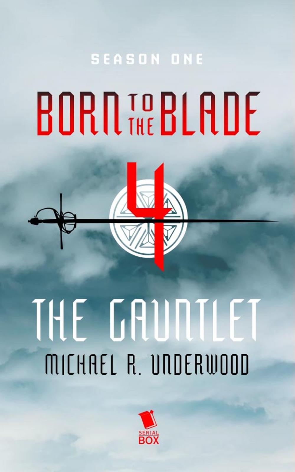 Big bigCover of The Gauntlet (Born to the Blade Season 1 Episode 4)