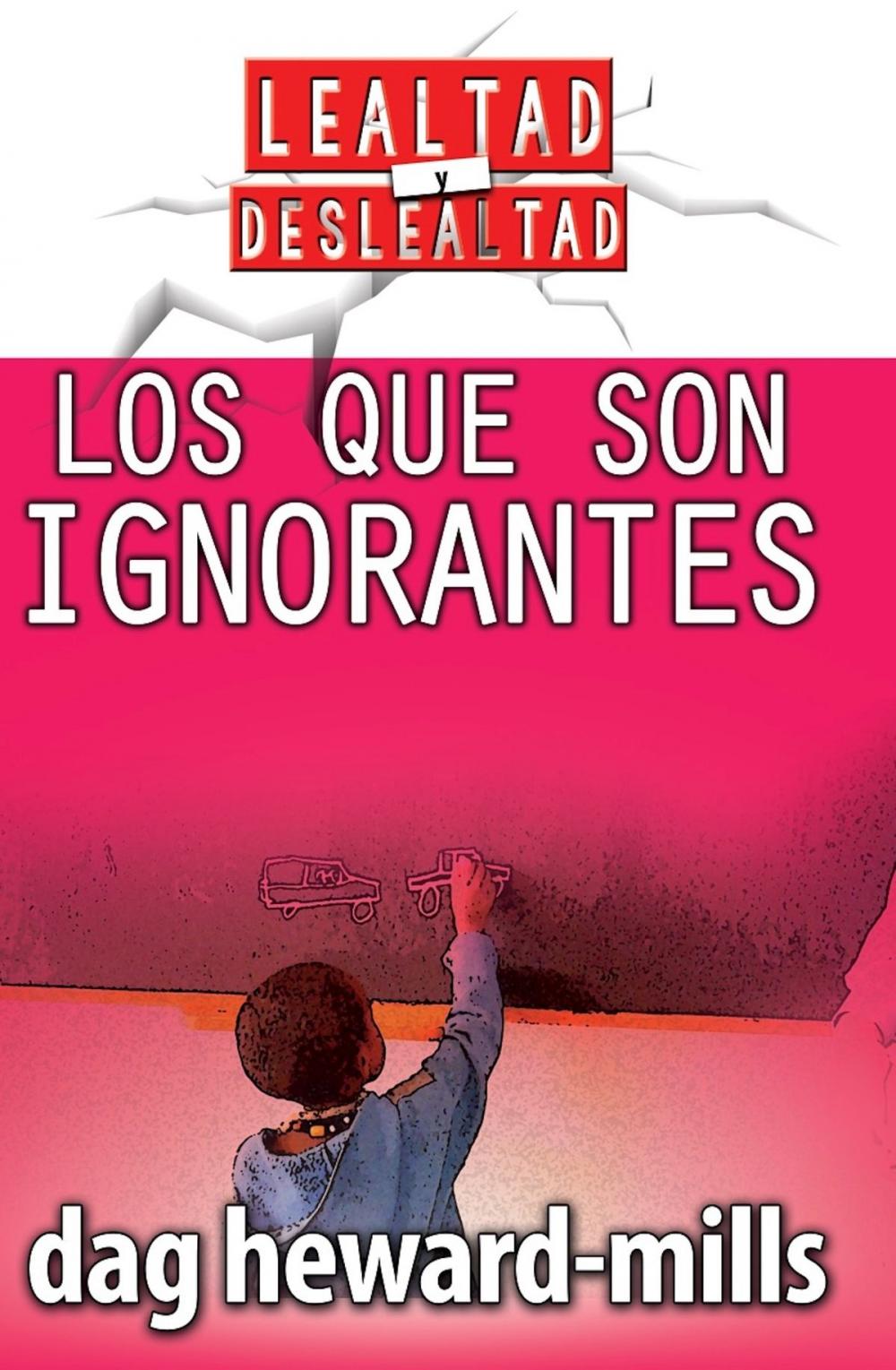 Big bigCover of Los que son ignorantes