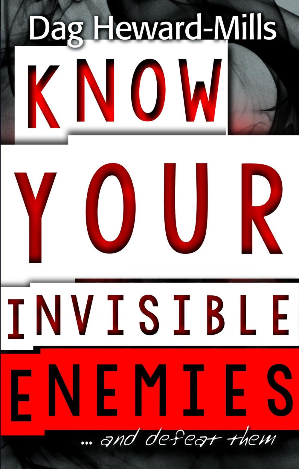 Big bigCover of Know Your Invisible Enemies...and defeat them