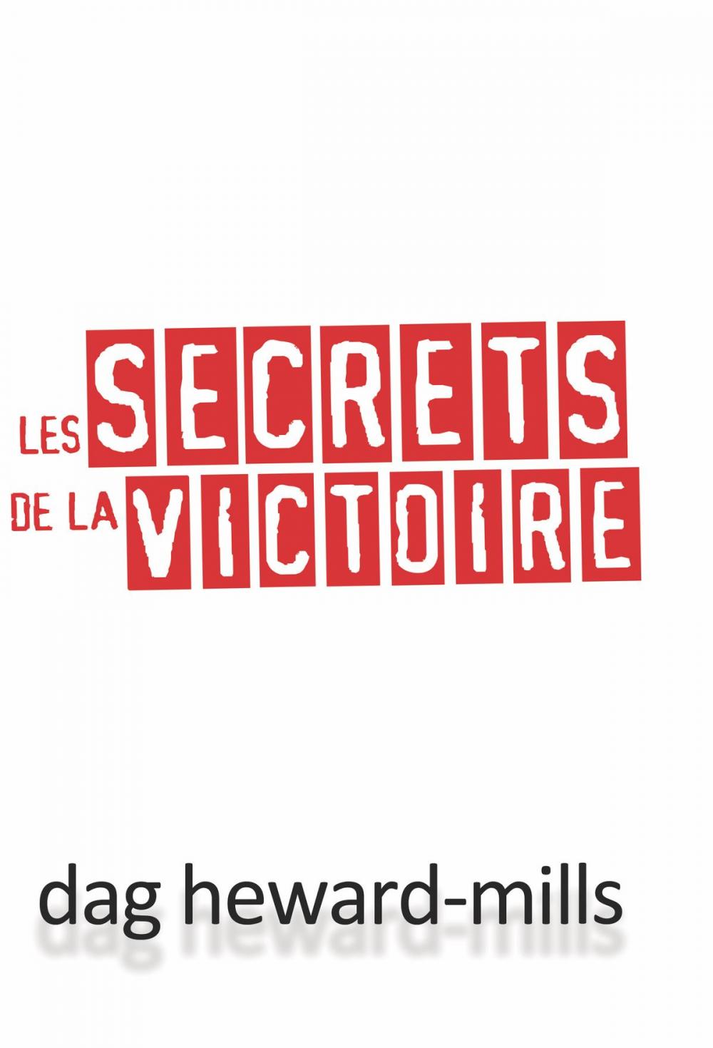 Big bigCover of Les secrets de la victoire