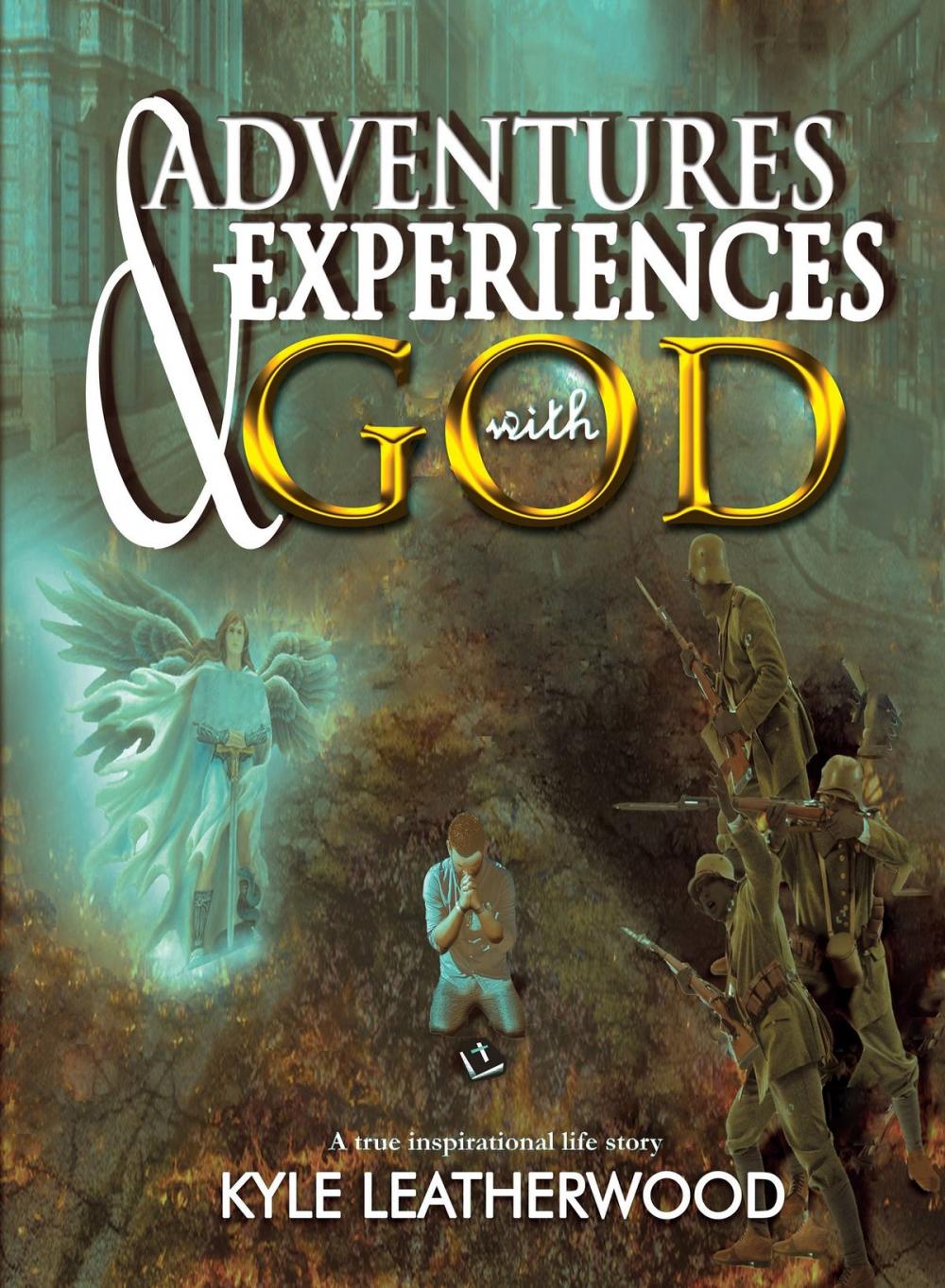 Big bigCover of Adventures and Experiences with God